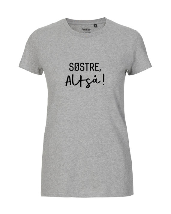søstre Ladies’ T